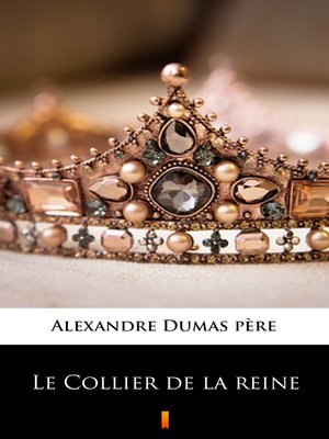 cover image of Le Collier de la reine